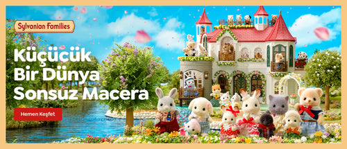 Sylvanian Families koleksiyonunu keşfet